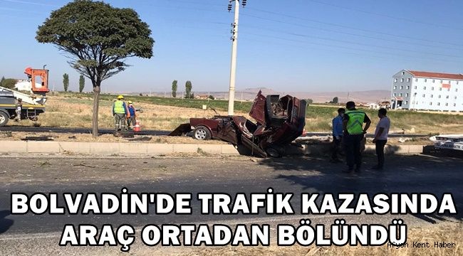 Bolvadin De Trafik Kazasinda Arac Ortadan Bolundu Asayis Afyon Haber