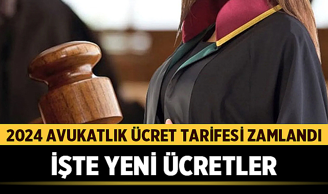 2024 Avukatlık Asgari Ücret Tarifesi Zamlandı: İşte Yeni Ücretler ...